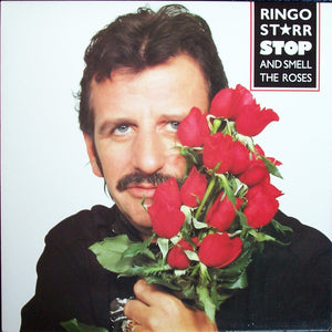 Ringo Starr : Stop And Smell The Roses (LP, Album, Ind)