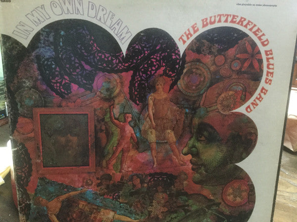 The Butterfield Blues Band* : In My Own Dream (LP, Album, Promo, Uni)