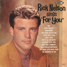 Laden Sie das Bild in den Galerie-Viewer, Rick Nelson* : Rick Nelson Sings &quot;For You&quot; (LP, Album, Mono, Pin)
