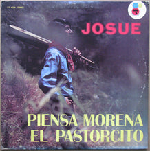 Load image into Gallery viewer, Josue : Piensa Morena - El Pastorcito (LP)
