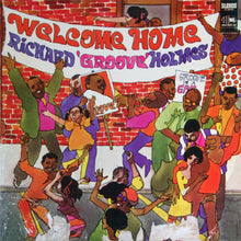 Laden Sie das Bild in den Galerie-Viewer, Richard &quot;Groove&quot; Holmes : Welcome Home (LP, Album, Gat)
