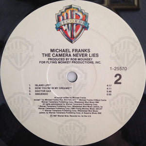 Michael Franks : The Camera Never Lies (LP, Album, All)