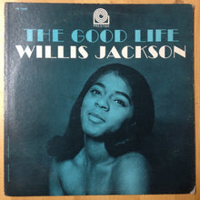 Laden Sie das Bild in den Galerie-Viewer, Willis Jackson : The Good Life (LP, Album, Mono)
