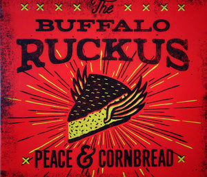 The Buffalo Ruckus : Peace & Cornbread (CD, Album)