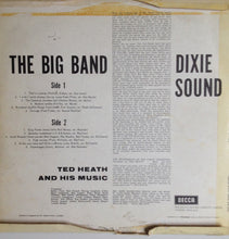 Load image into Gallery viewer, Ted Heath And His Music : The Big Band Dixie Sound (LP, Album)
