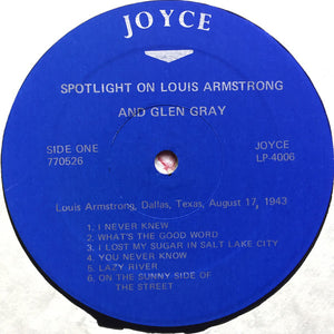 Louis Armstrong, Glen Gray : Spotlight On Louis Armstrong And Glen Gray (LP, Album)