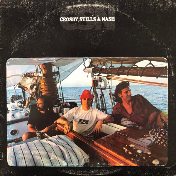 Crosby, Stills & Nash : CSN (LP, Album, Mon)