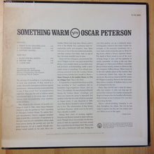 Laden Sie das Bild in den Galerie-Viewer, Oscar Peterson : Something Warm (LP, Album, Mono, Promo)
