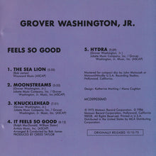 Laden Sie das Bild in den Galerie-Viewer, Grover Washington, Jr. : Feels So Good (CD, Album, RE)
