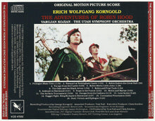 Load image into Gallery viewer, Erich Wolfgang Korngold, The Utah Symphony Orchestra*, Varujan Kojian : The Adventures Of Robin Hood (Original Motion Picture Score) (CD, Album, RE)
