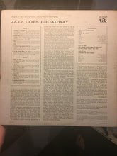 Laden Sie das Bild in den Galerie-Viewer, Various : Jazz Goes Broadway (LP, Album, Mono)

