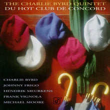 Laden Sie das Bild in den Galerie-Viewer, The Charlie Byrd Quintet* : Du Hot Club De Concord (CD, Album)
