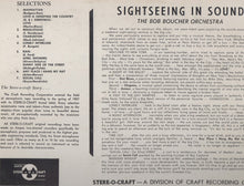 Laden Sie das Bild in den Galerie-Viewer, Bob Boucher Orchestra : Sightseeing In Sound (LP)
