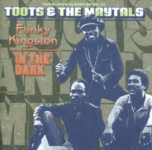 Load image into Gallery viewer, Toots &amp; The Maytals : Funky Kingston / In The Dark (CD, Comp)

