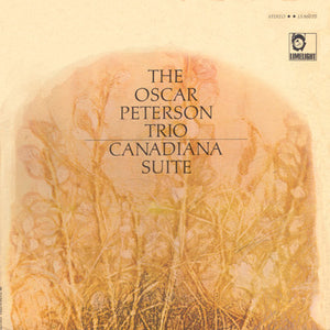 The Oscar Peterson Trio : Canadiana Suite (LP, Album, Gat)
