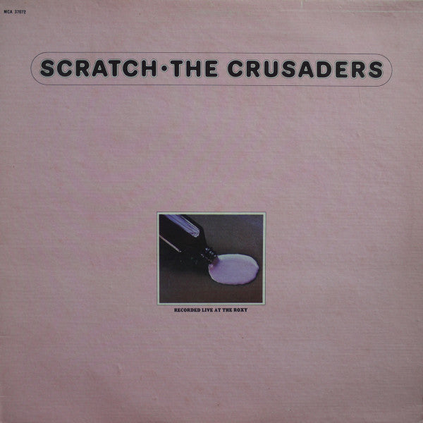 The Crusaders : Scratch (LP, Album, RE)