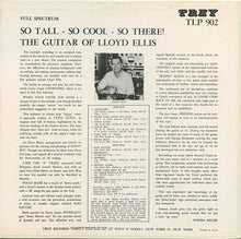 Laden Sie das Bild in den Galerie-Viewer, Lloyd Ellis : So Tall So Cool So There! The Guitar Of Lloyd Ellis (LP, Album)
