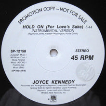 Load image into Gallery viewer, Joyce Kennedy : Hold On (For Love&#39;s Sake) (12&quot;, Promo)
