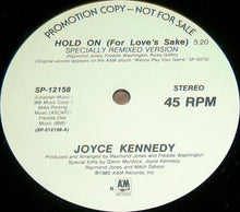 Charger l&#39;image dans la galerie, Joyce Kennedy : Hold On (For Love&#39;s Sake) (12&quot;, Promo)
