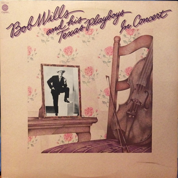 Bob Wills & His Texas Playboys : In Concert (2xLP, Album, Los)