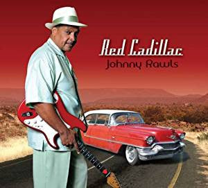 Johnny Rawls : Red Cadillac (CD, Album)