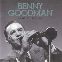 Laden Sie das Bild in den Galerie-Viewer, Benny Goodman : Rarities 1940-1942 (CD, Comp)
