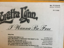 Laden Sie das Bild in den Galerie-Viewer, Loretta Lynn : I Wanna Be Free (LP, Album, Club)
