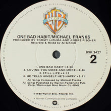 Load image into Gallery viewer, Michael Franks : One Bad Habit (LP, Album, Win)
