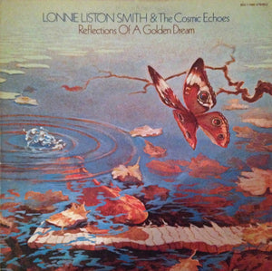 Buy Lonnie Liston Smith & The Cosmic Echoes* : Reflections Of A