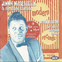 Charger l&#39;image dans la galerie, Jimmy McCracklin And His Blues Blasters : Blues Blastin&#39;: The Modern Recordings Vol 2  (CD, Comp)

