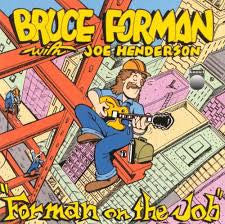 Bruce Forman, Joe Henderson : Forman On The Job (CD, Album)