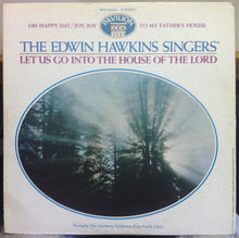 Laden Sie das Bild in den Galerie-Viewer, The Edwin Hawkins Singers* : Let Us Go Into The House Of The Lord (LP, Album)
