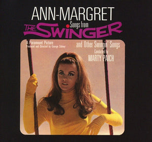 Ann-Margret* : Songs From The Swinger And Other Swingin' Songs (CD, Comp, RM)
