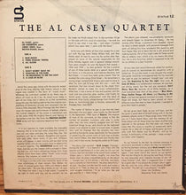 Laden Sie das Bild in den Galerie-Viewer, The Al Casey Quartet : The Al Casey Quartet (LP, Album, Mono)
