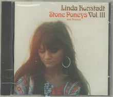 Load image into Gallery viewer, Linda Ronstadt, Stone Poneys And Friends* : Vol. III (CD, Album, RE)
