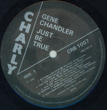 Charger l&#39;image dans la galerie, Gene Chandler : Just Be True (LP, Comp)
