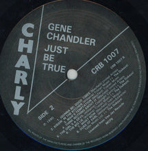 Charger l&#39;image dans la galerie, Gene Chandler : Just Be True (LP, Comp)
