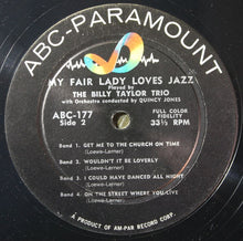 Load image into Gallery viewer, Billy Taylor Trio : My Fair Lady Loves Jazz (LP, Album)
