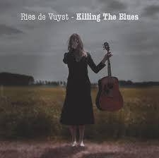 Ries de Vuyst : Killing The Blues (CD, Album)