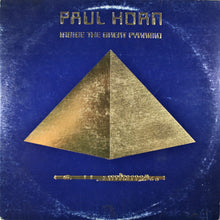 Laden Sie das Bild in den Galerie-Viewer, Paul Horn : Inside The Great Pyramid (2xLP, Album, San)
