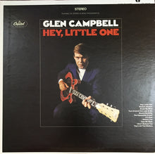 Laden Sie das Bild in den Galerie-Viewer, Glen Campbell : Hey, Little One (LP, Album, Jac)
