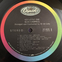 Charger l&#39;image dans la galerie, Glen Campbell : Hey, Little One (LP, Album, Jac)
