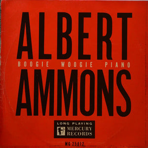 Albert Ammons : Boogie Woogie Piano (10")