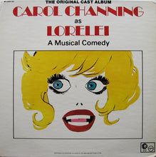 Laden Sie das Bild in den Galerie-Viewer, Carol Channing : The Original Cast Album - Carol Channing As Lorelei: A Musical Comedy (LP, Album)
