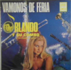 Orlando Y Su Combo : Vamonos de Feria (LP)