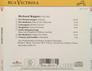 Eugene Ormandy, The Philadelphia Orchestra, The Robert Shaw Chorale, RCA Victor Symphony Orchestra, Robert Shaw, Richard Wagner : The Best Of Wagner (CD, Comp, RM, RP)