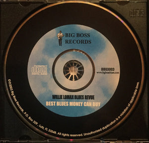 Willie Lomax Blues Revue* : Best Blues Money Can Buy  (CD)