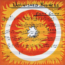 Laden Sie das Bild in den Galerie-Viewer, Jimmy Smith : Unfinished Business (LP, Album)
