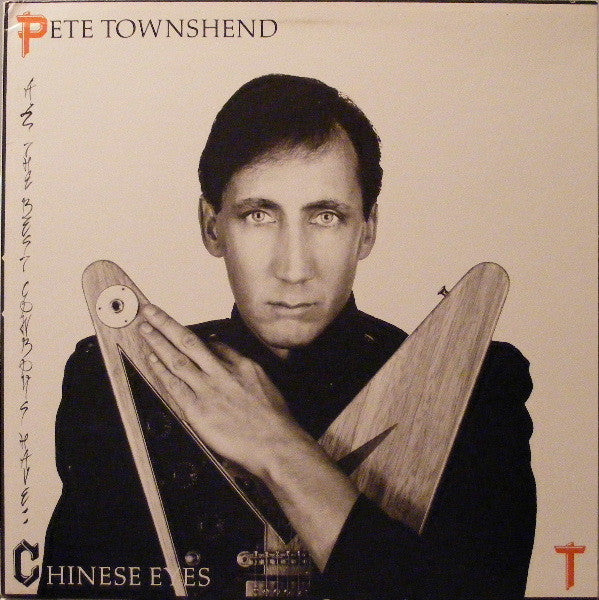 Pete Townshend : All The Best Cowboys Have Chinese Eyes (LP, Album)