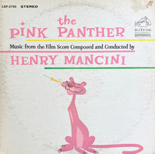 Laden Sie das Bild in den Galerie-Viewer, Henry Mancini : The Pink Panther (Music From The Film Score) (LP, Album, RP)

